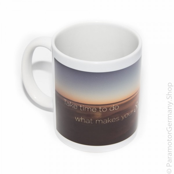 Sprüchetasse Sonnenaufgang &quot;Take time to do what makes your Soul happy&quot;
